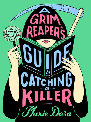 cover image of A Grim Reaper's Guide to Catching a Killer